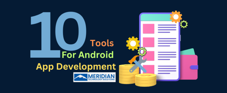 10 Best Tools For Android App Development