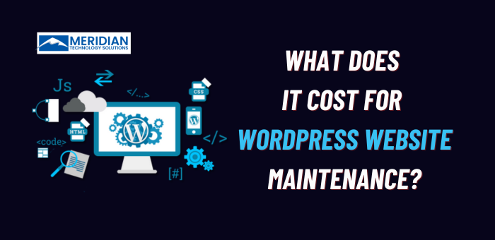 What Does It Cost For WordPress Website Maintenance?
